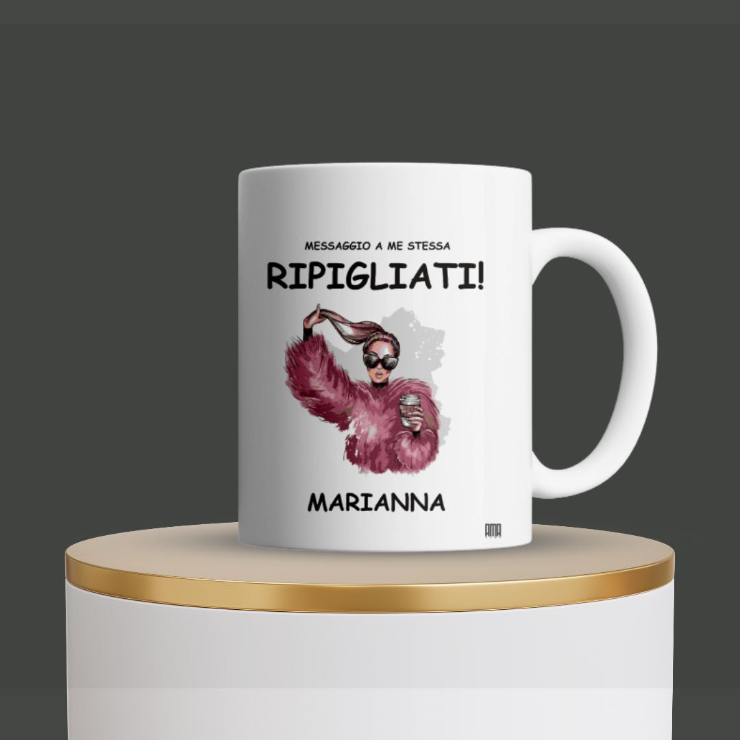 Tazza “Messaggio a me stessa RIPIGLIATI” personalizzabileI