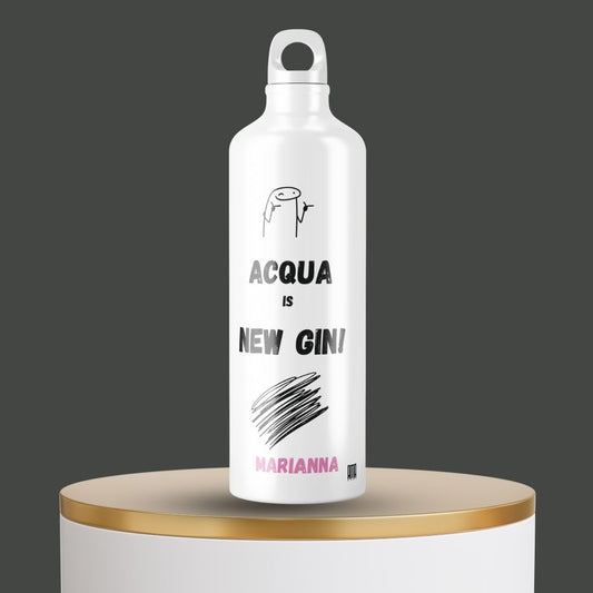 Borraccia'' Acqua is new gin'' personalizzabile