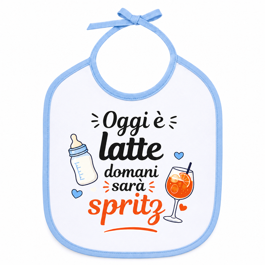 Bavaglino "Oggi è Latte, Domani Sarà Spritz" – Celeste con Stampa Divertente