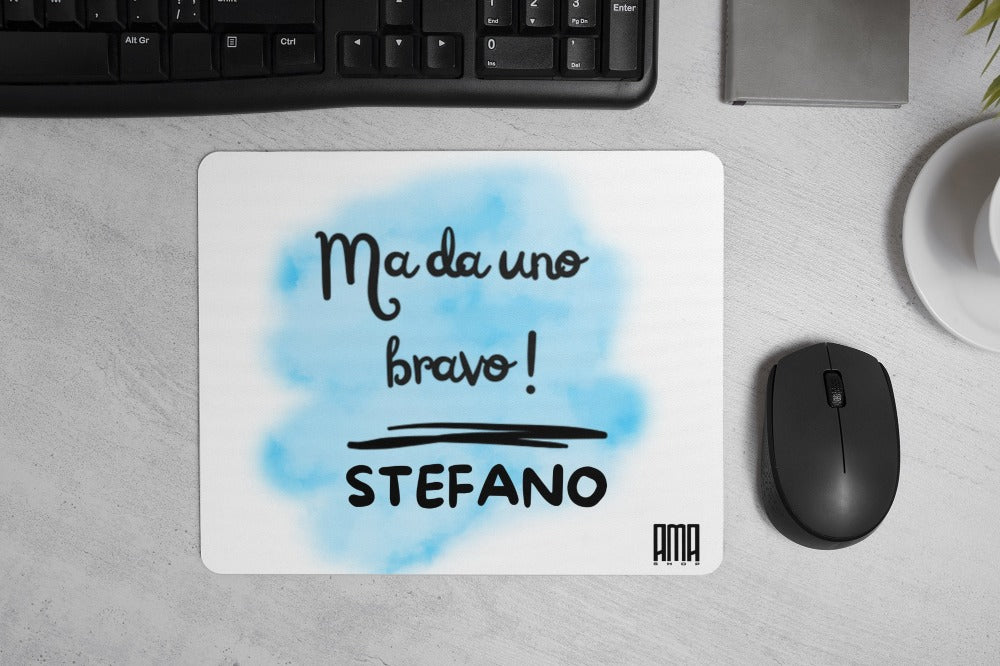 Tappetino mouse 'Ma da uno bravo' personalizzabile con nome,data o dedica