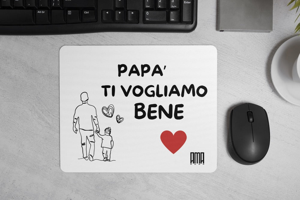 Tappetino mouse 'Papà ti vogliamo bene  ' personalizzabile con nome