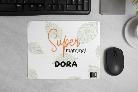 Tappetino mouse 'super mamma' personalizzabile con nome,data o dedica