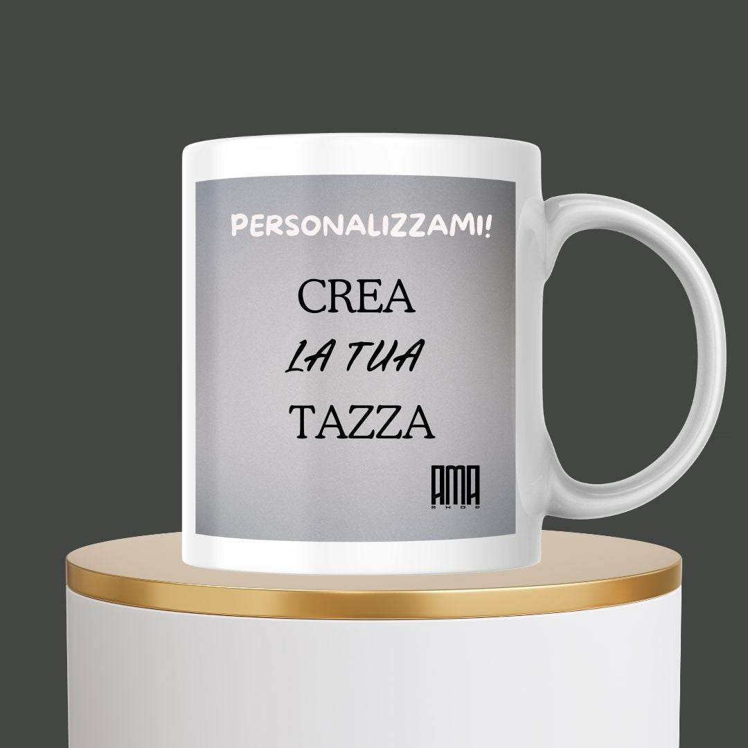 Crea la tua tazza