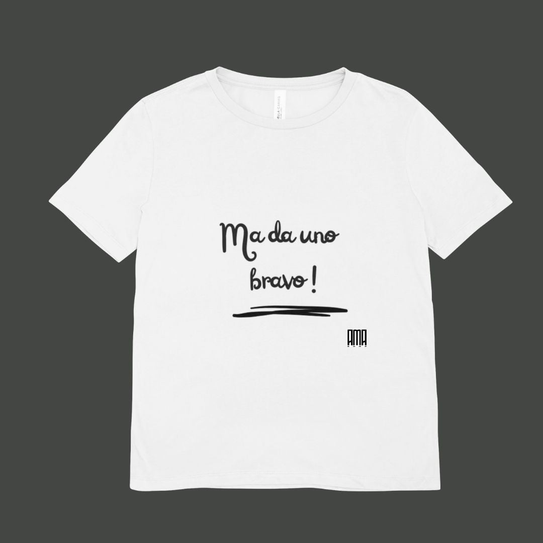 T Shirt ''Ma da uno bravo  '' personalizzabile con nome